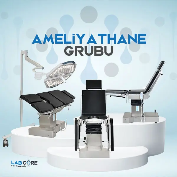 Ameliyathane Grubu | LabCore