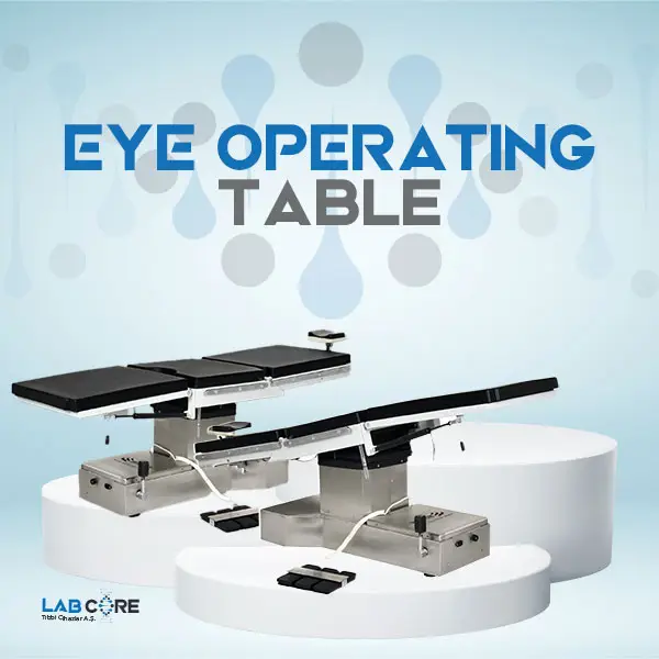 EYE OPERATING TABLE | LabCore
