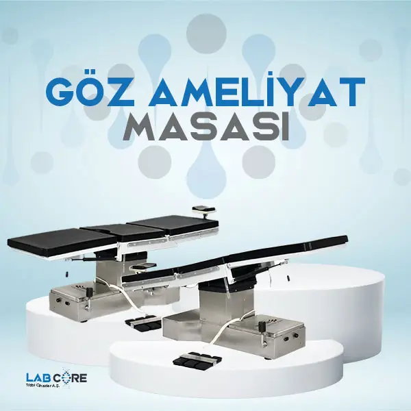 Göz Ameliyat Masası | LabCore